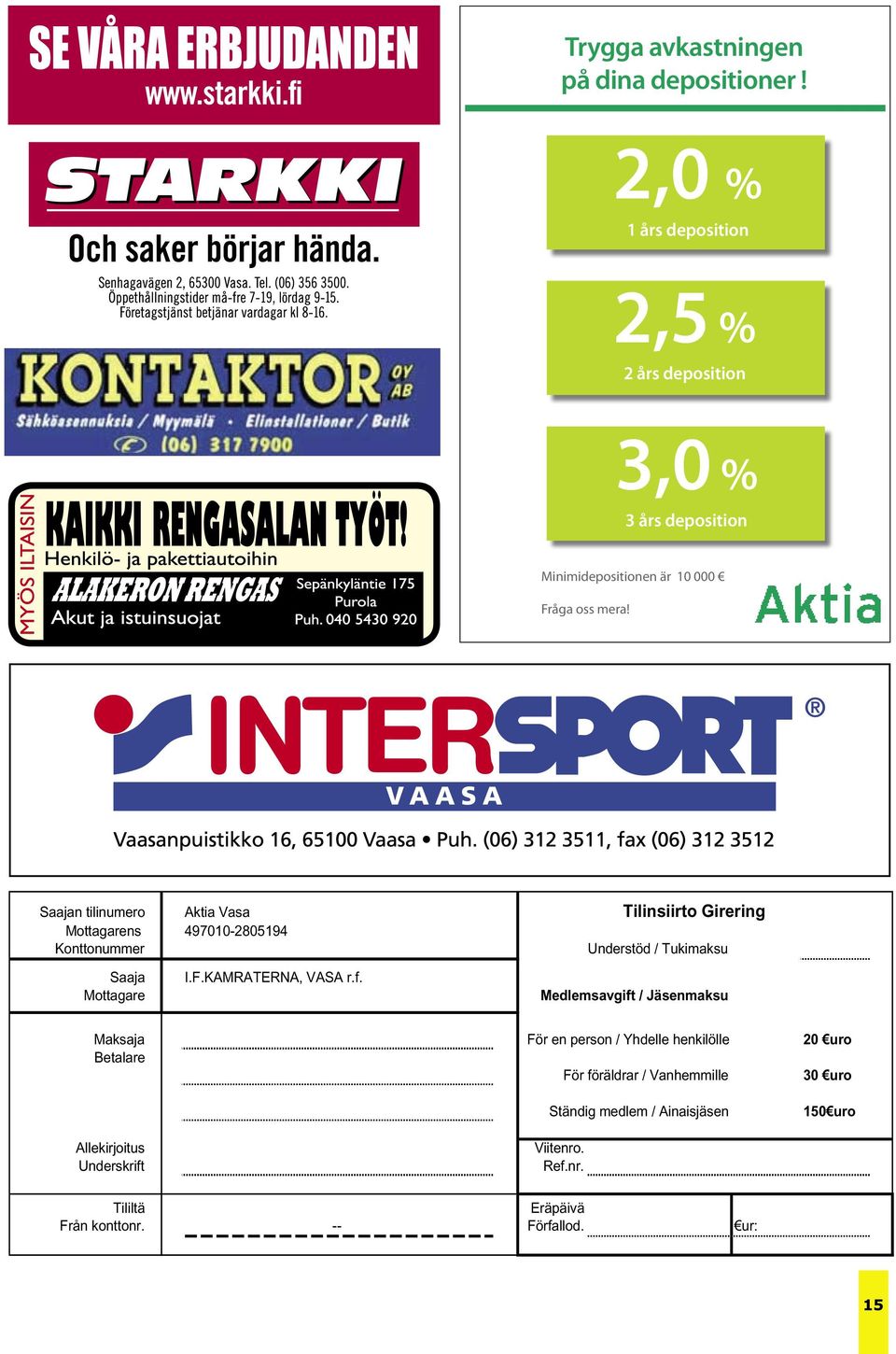 Det var en stark känsla för en ung pojke från Petalax. Småningom blev det mycket fotboll även för mej, både på och utan för plan.