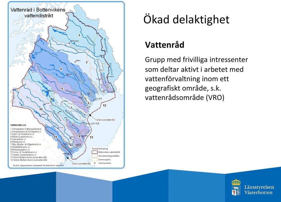 i arbetet med vattenförvaltning inom ett