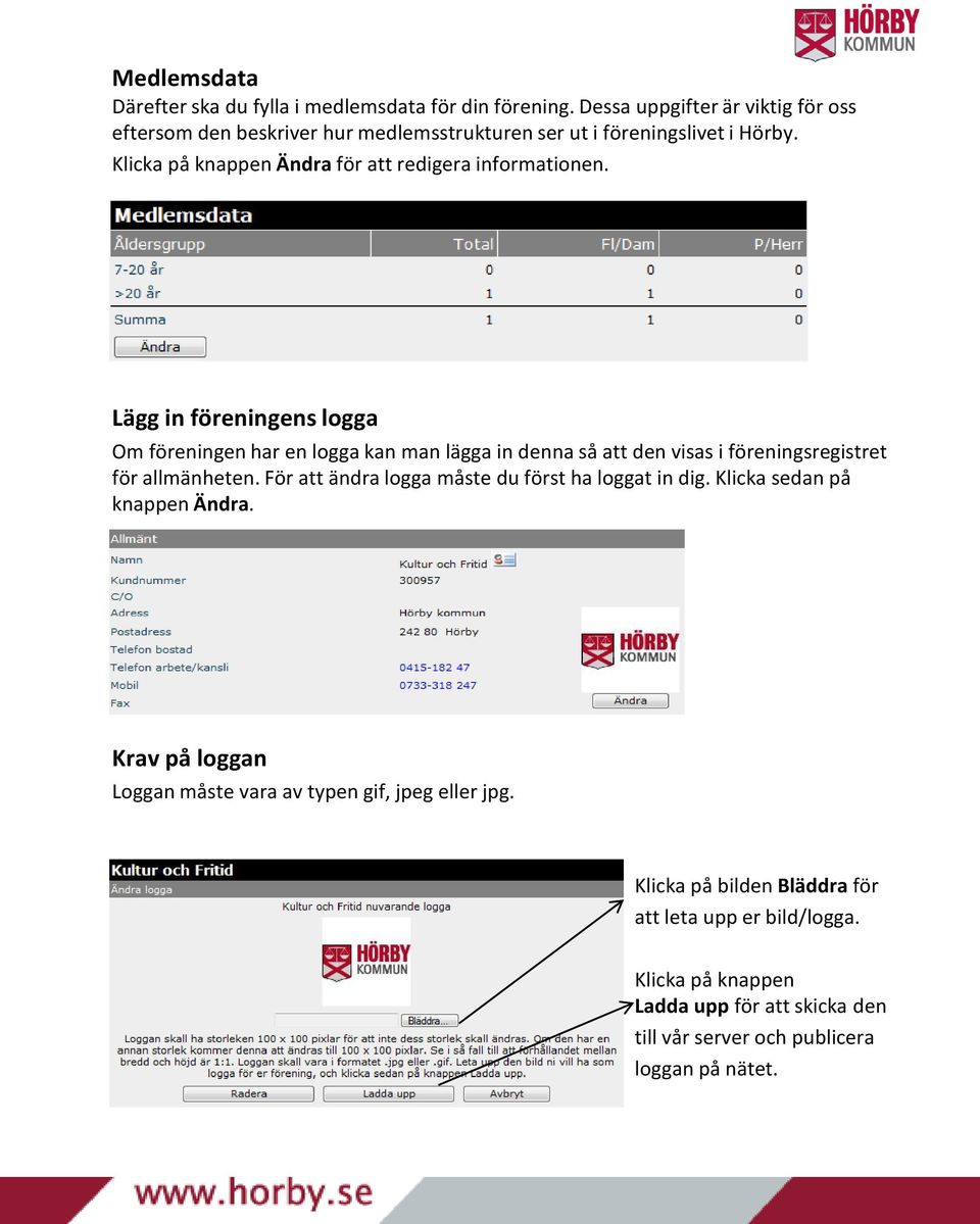 Klicka på knappen Ändra för att redigera informationen.