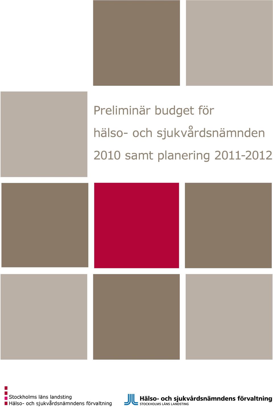 2011-2012 Stockholms läns landsting