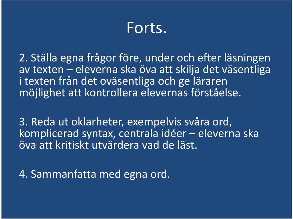 det väsentliga i texten från det oväsentliga och ge läraren möjlighet att kontrollera