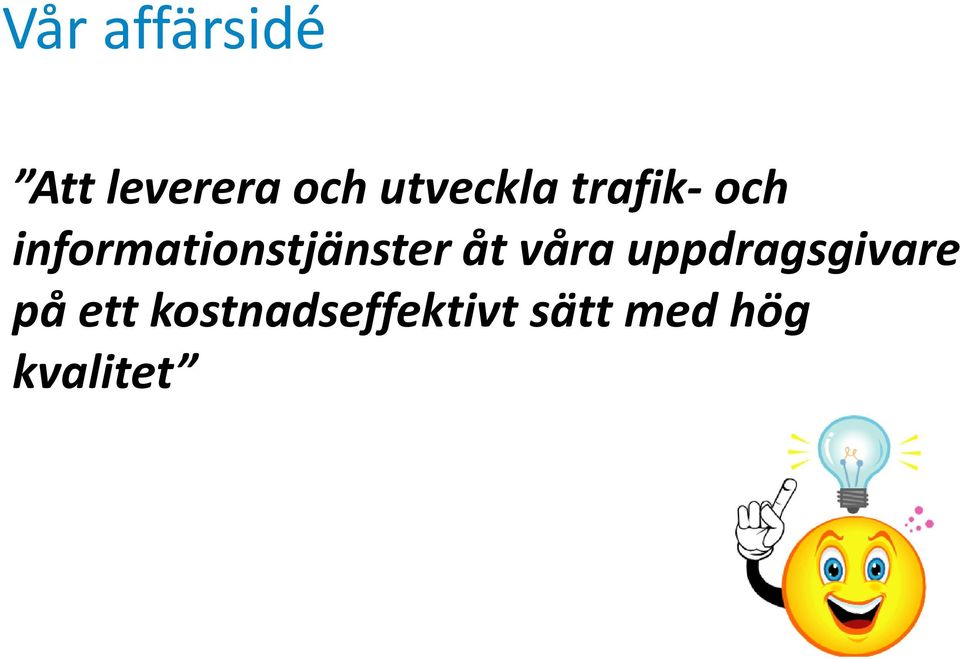 informationstjänster åt våra