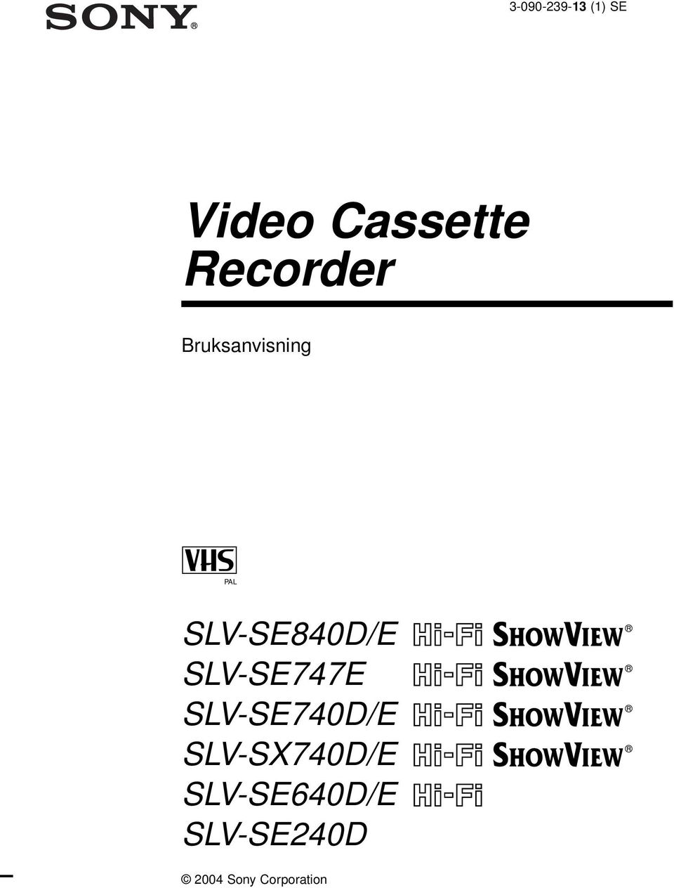 SLV-SE840D/E SLV-SE747E SLV-SE740D/E