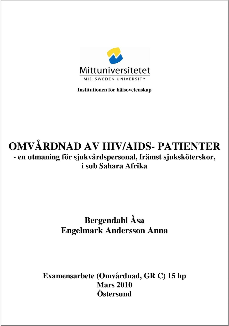 sjuksköterskor, i sub Sahara Afrika Bergendahl Åsa Engelmark