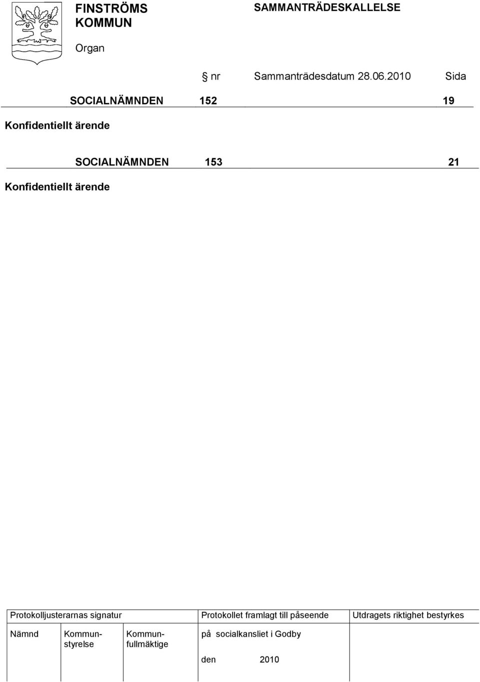 SOCIALNÄMNDEN 153 21