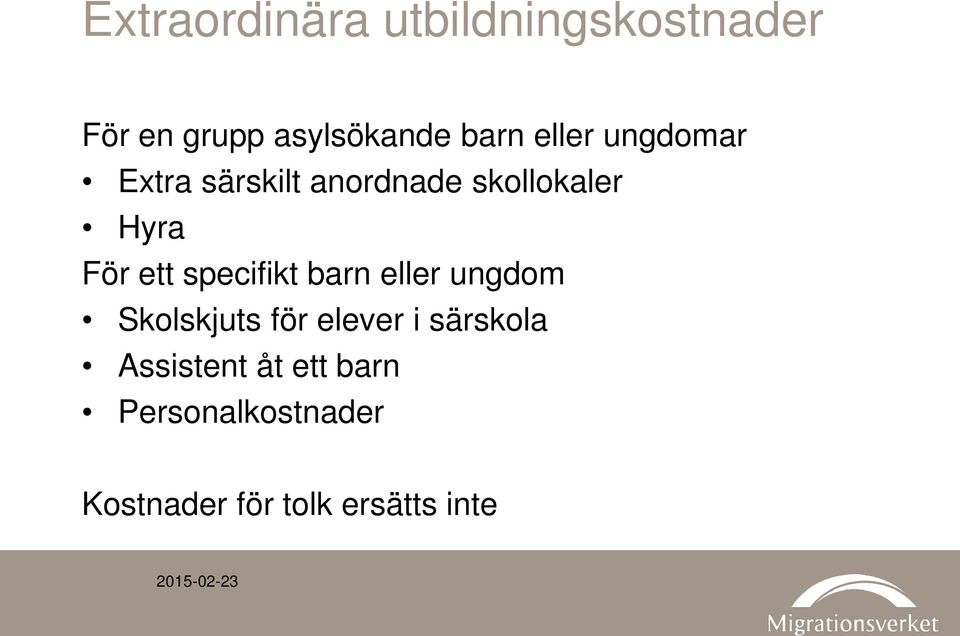 specifikt barn eller ungdom Skolskjuts för elever i särskola