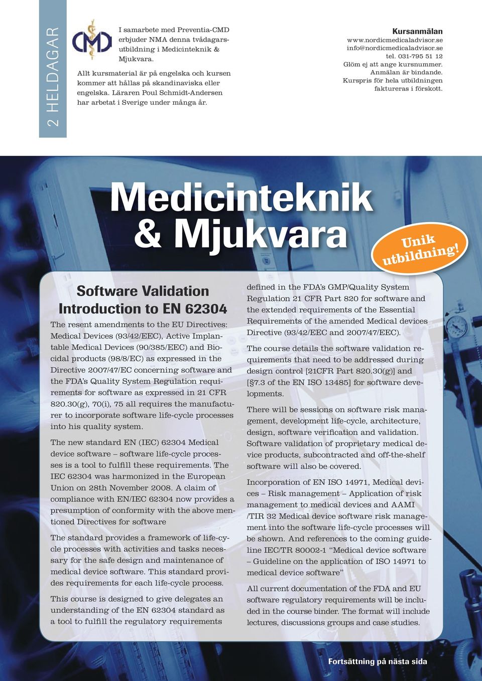 Medicinteknik & Mjukvara Unik utbildning!