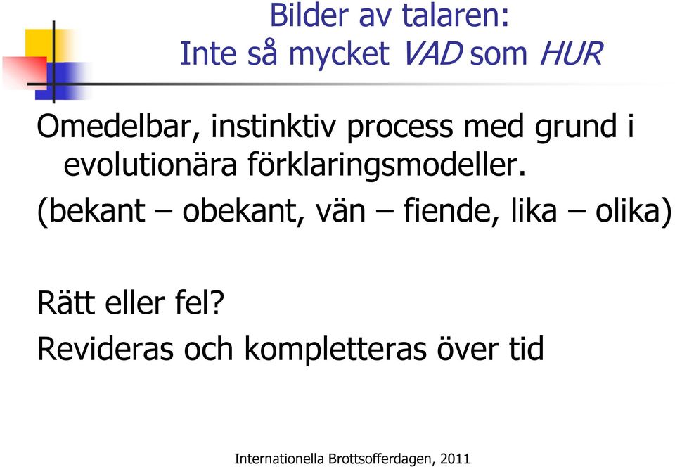 evolutionära förklaringsmodeller.