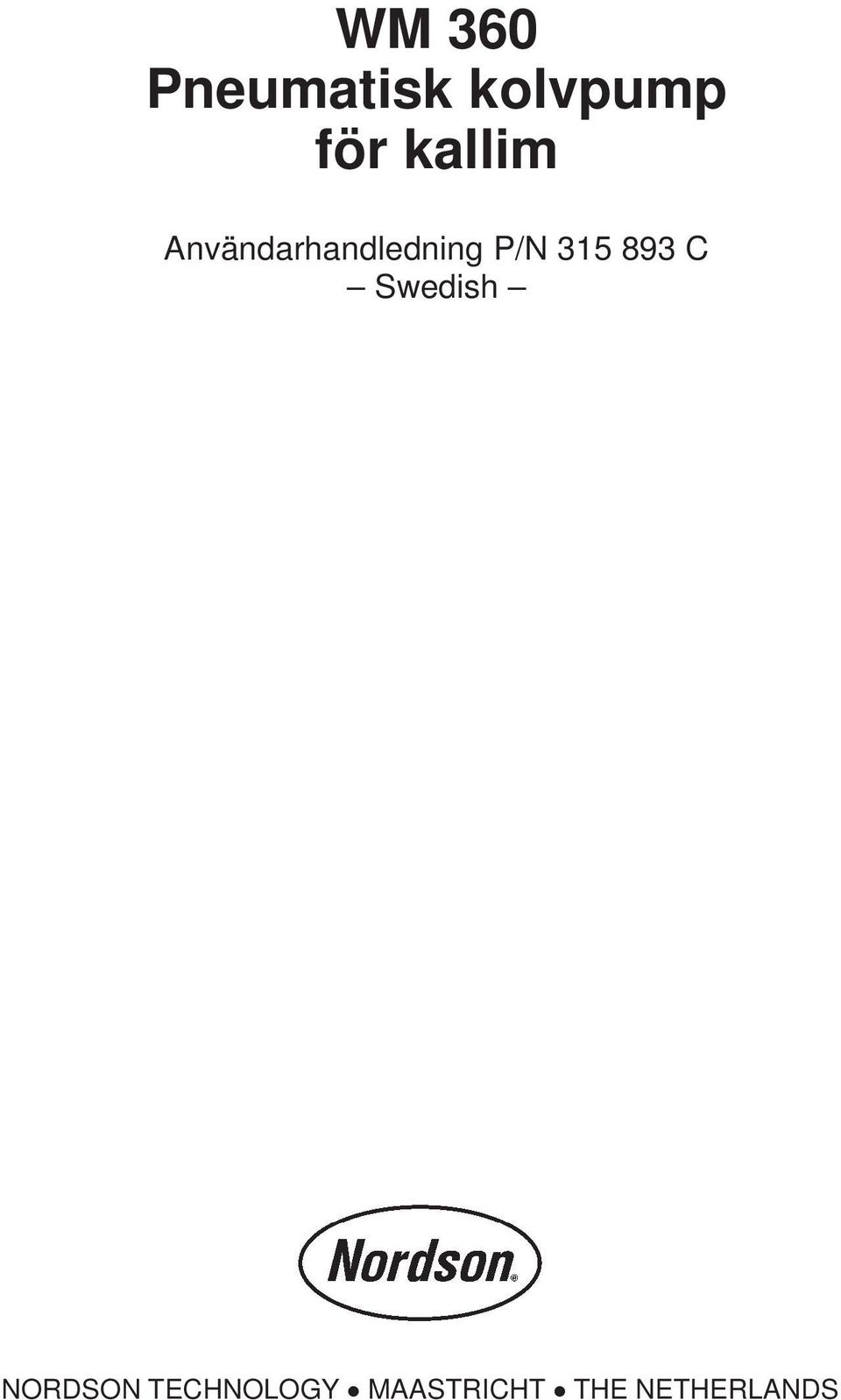 P/N 315 893 C Swedish NORDSON