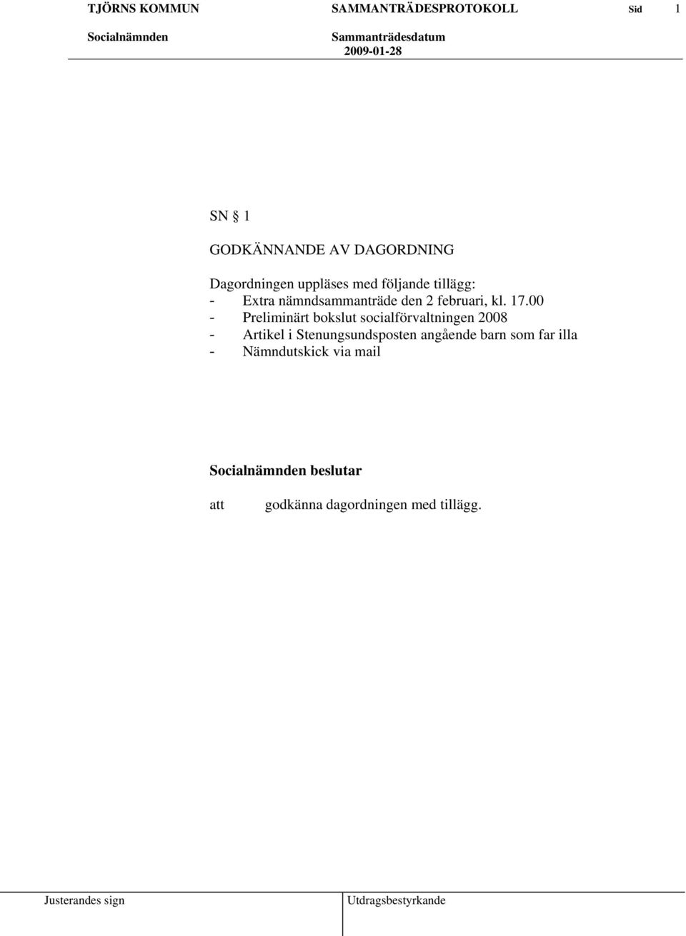 00 - Preliminärt bokslut socialförvaltningen 2008 - Artikel i