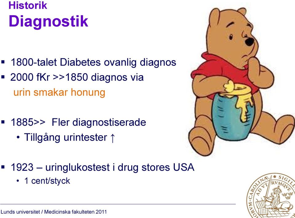 honung 1885>> Fler diagnostiserade Tillgång