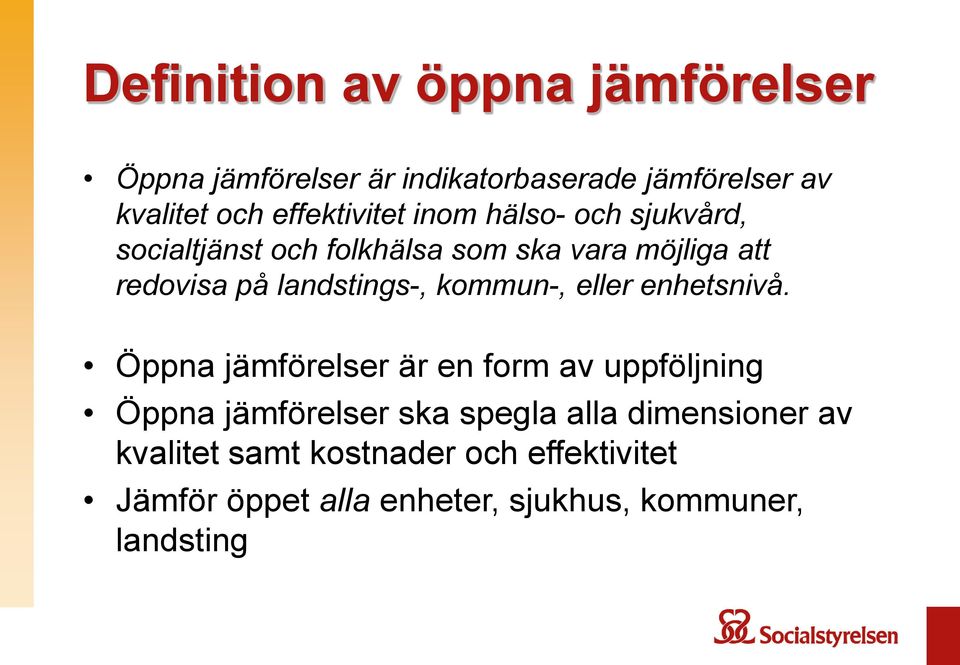 landstings-, kommun-, eller enhetsnivå.