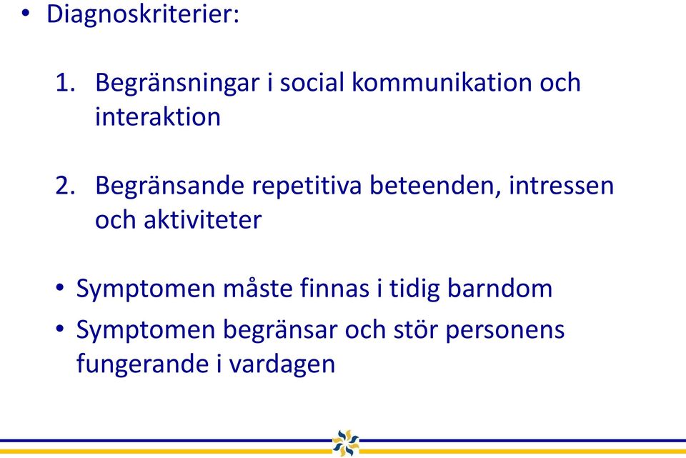 Begränsande repetitiva beteenden, intressen och