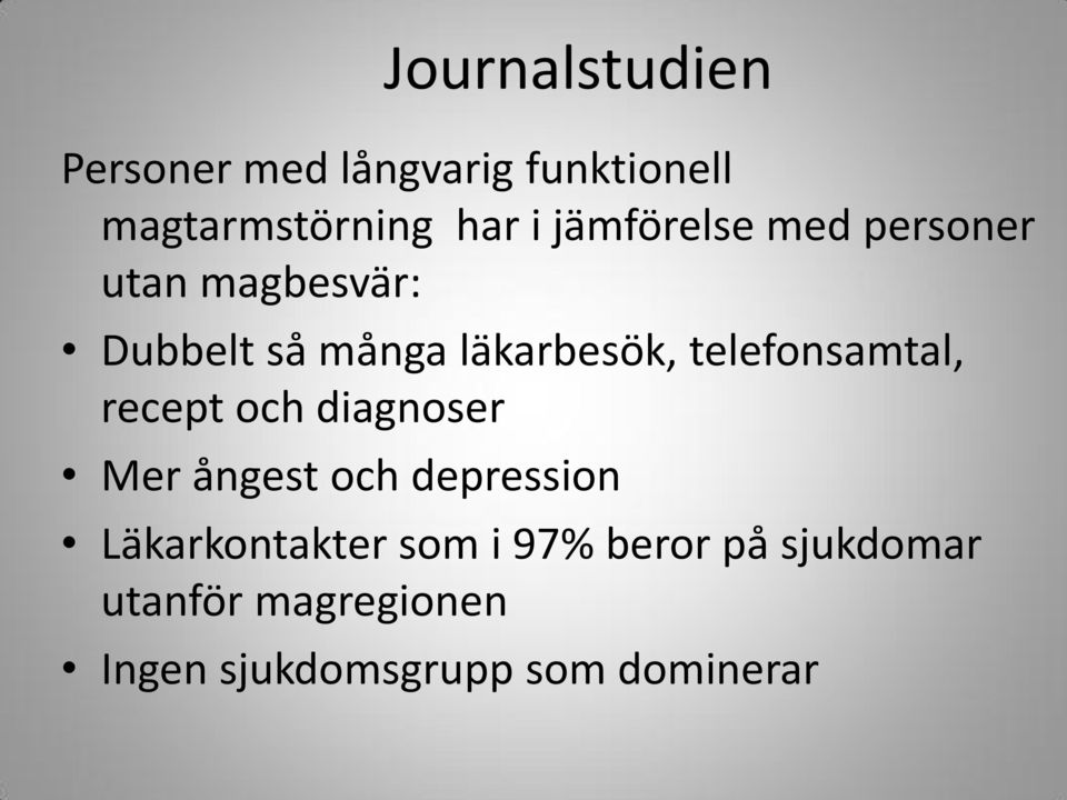 telefonsamtal, recept och diagnoser Mer ångest och depression