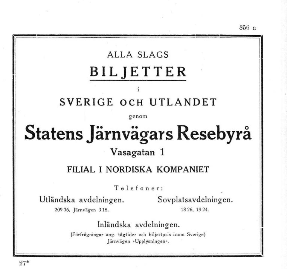 20936, Järnvägen 318. Telefoner: Sovplatsavdelningen. 1826, 1924.