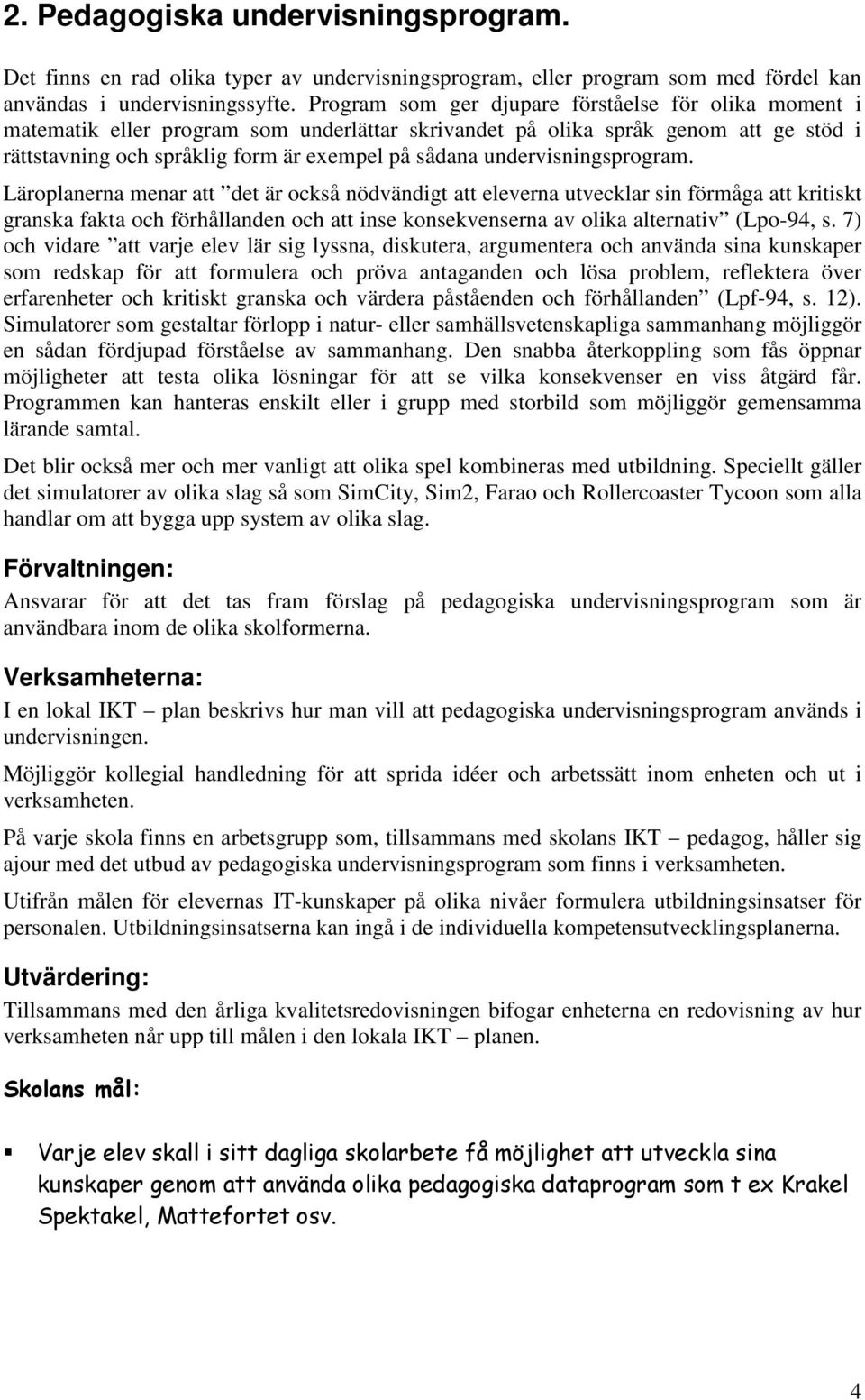 undervisningsprogram.