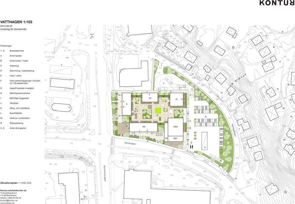 parkeringsgarage i två plan Ca 135 platser/plan J G Upplyft bostads innergård H I J K L M N V.
