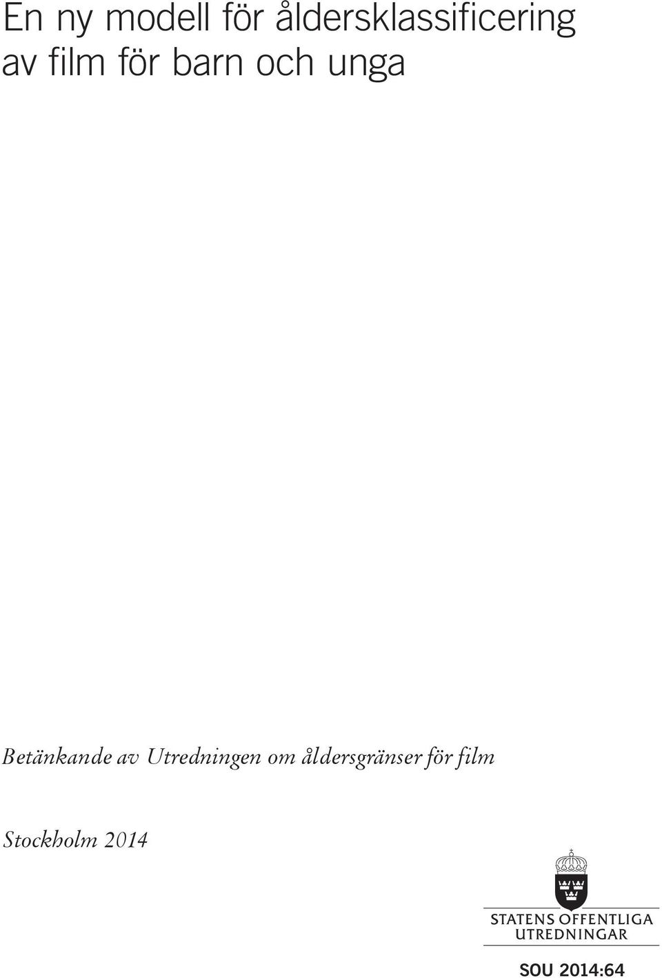 barn och unga Betänkande av