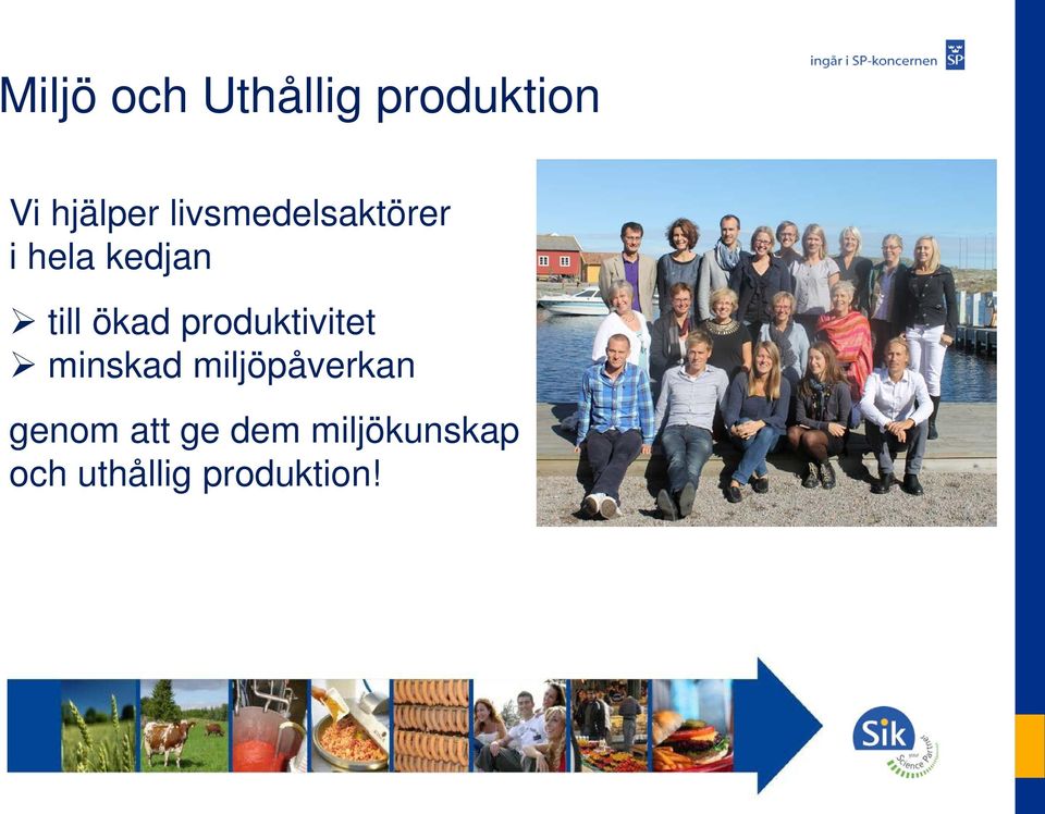 produktivitet minskad miljöpåverkan genom