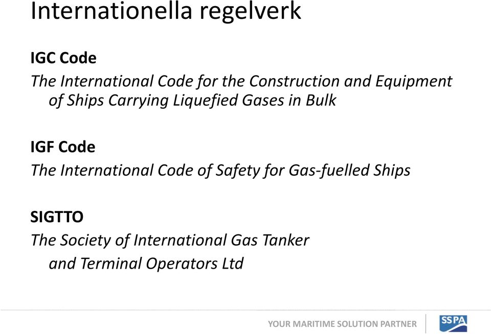 Bulk IGF Code The International Code of Safety for Gas-fuelled