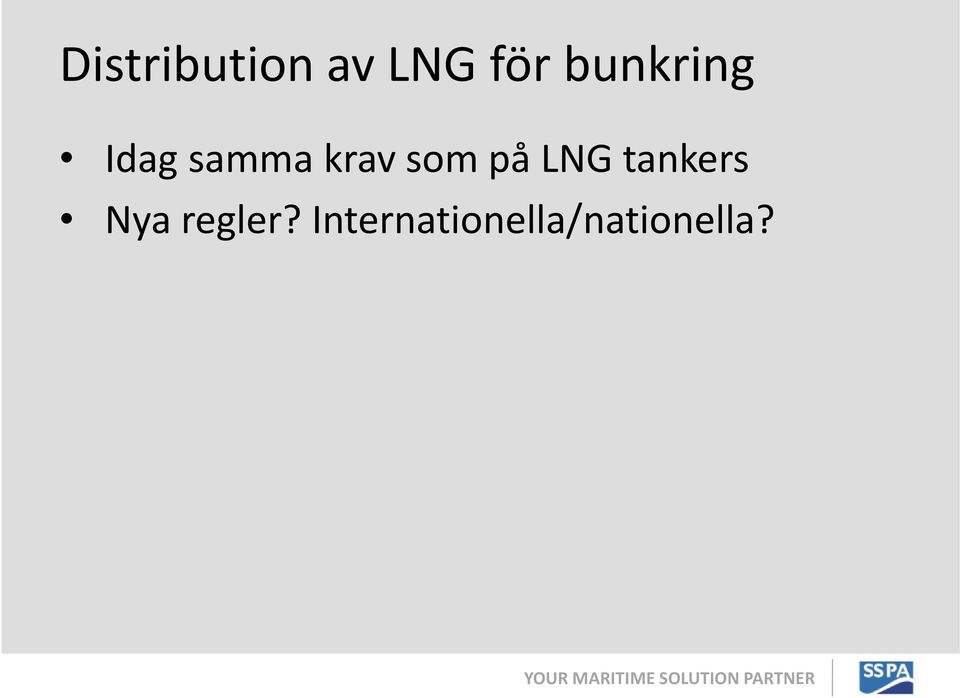 som på LNG tankers Nya