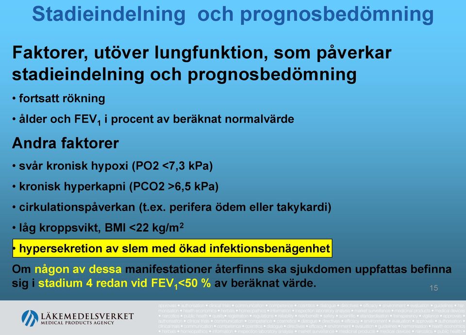 cirkulationspåverkan (t.ex.