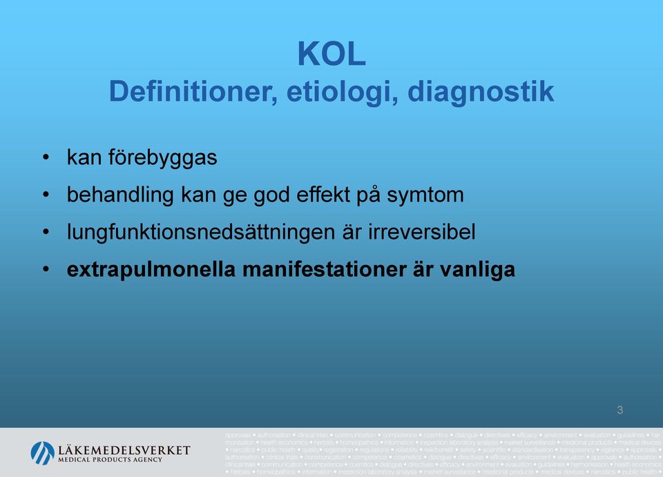 symtom lungfunktionsnedsättningen är
