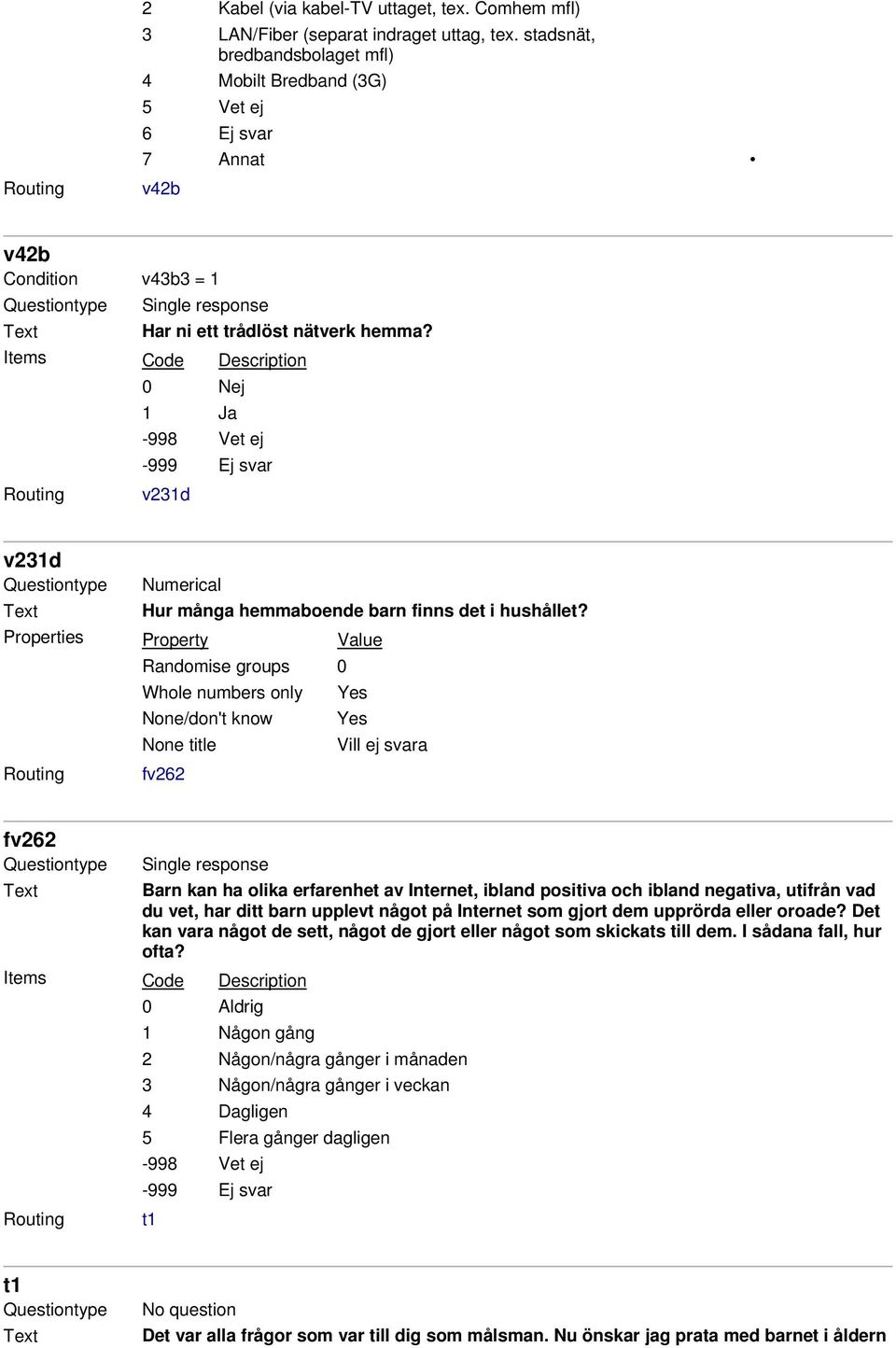 v231d v231d Numerical Hur många hemmaboende barn finns det i hushållet?