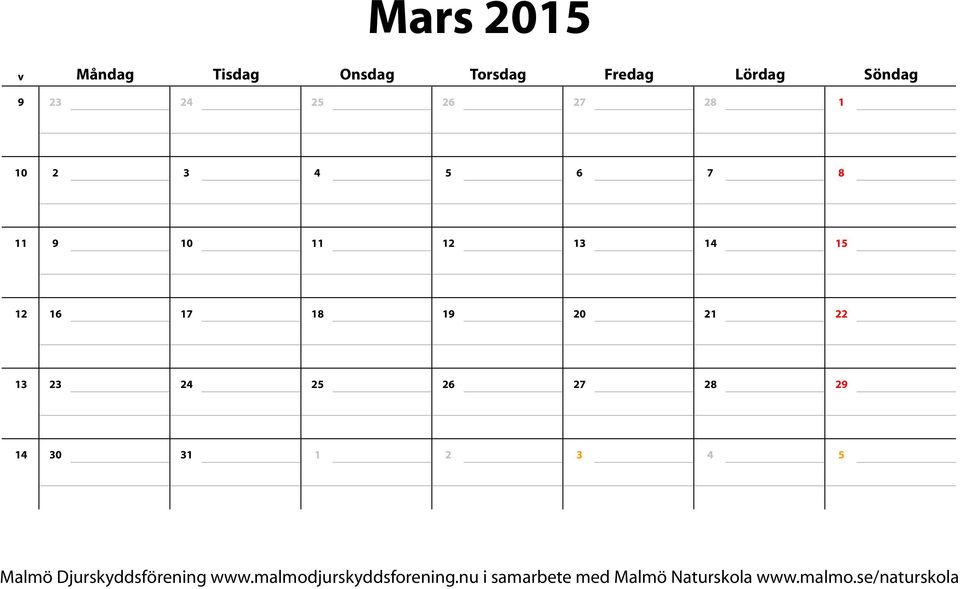 23 24 25 26 27 28 29 14 30 31 1 2 3 4 5 Malmö Djurskyddsförening www.