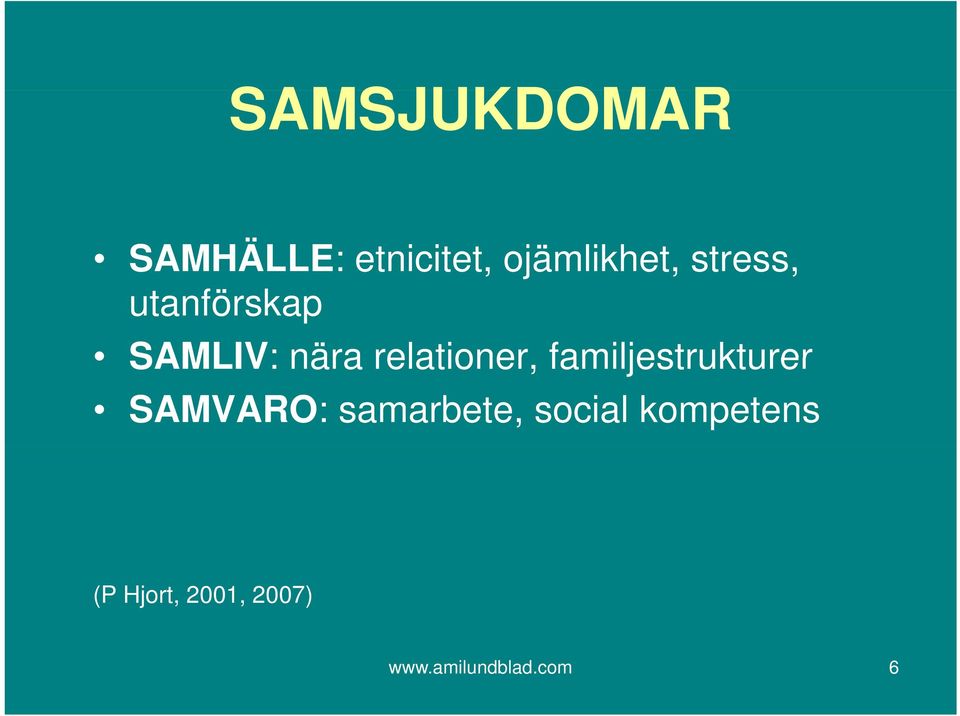familjestrukturer SAMVARO: samarbete, social