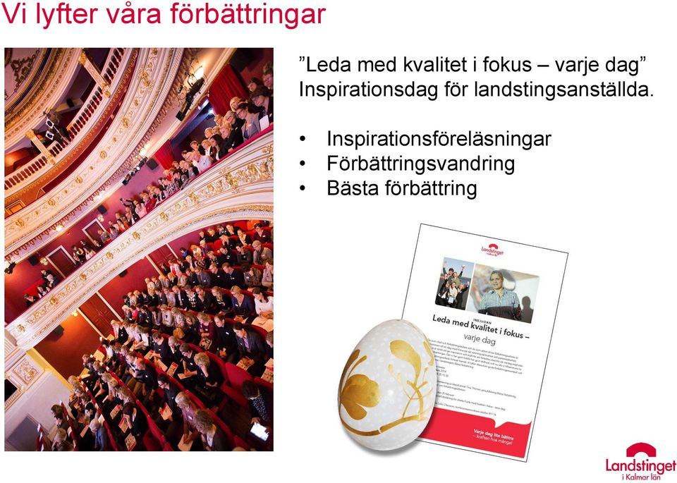 för landstingsanställda.