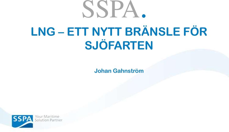 FÖR SJÖFARTEN