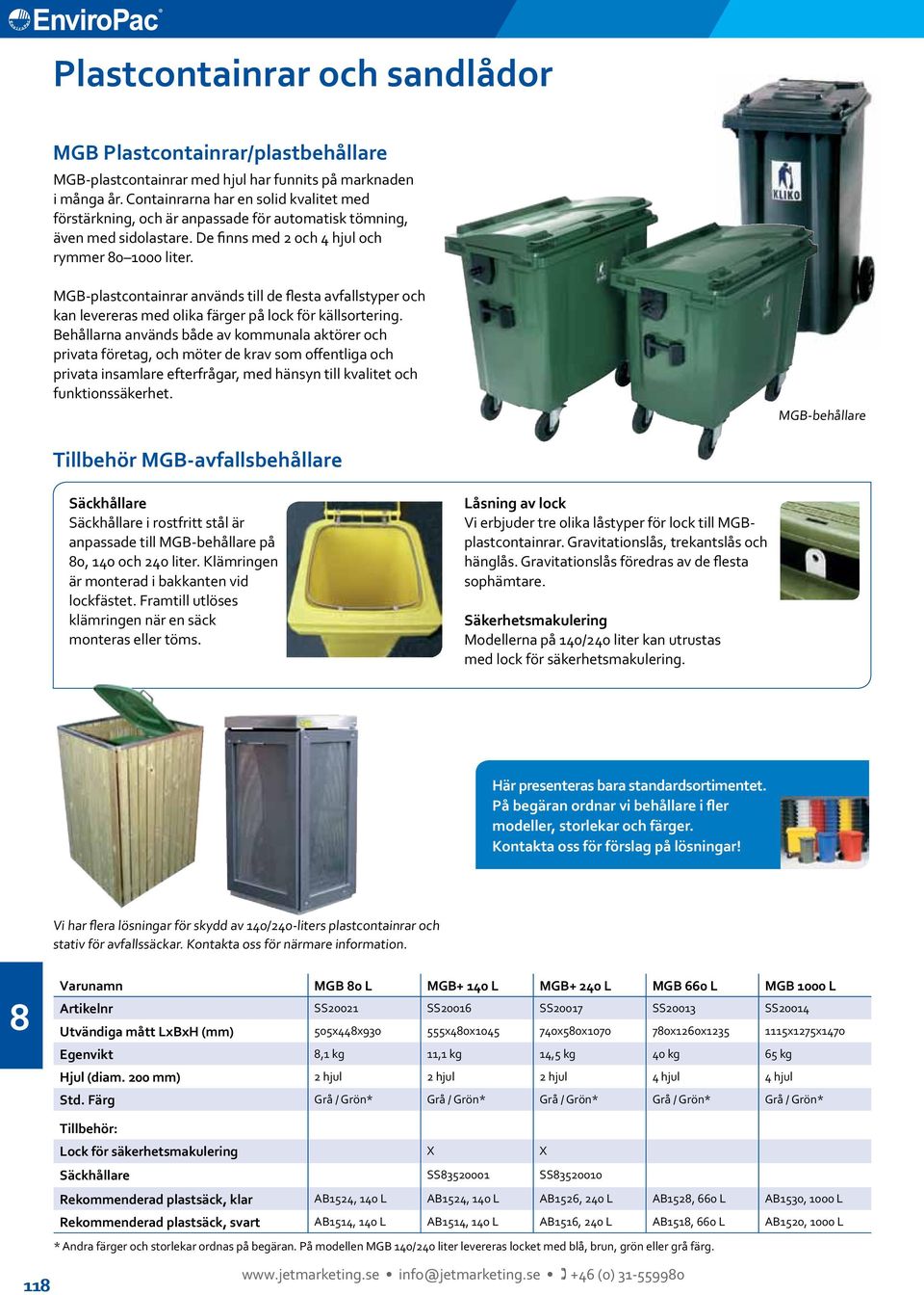 MGB-plastcontainrar används till de flesta avfallstyper och kan levereras med olika färger på lock för källsortering.