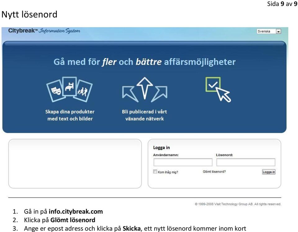 Klicka på Glömt lösenord 3.
