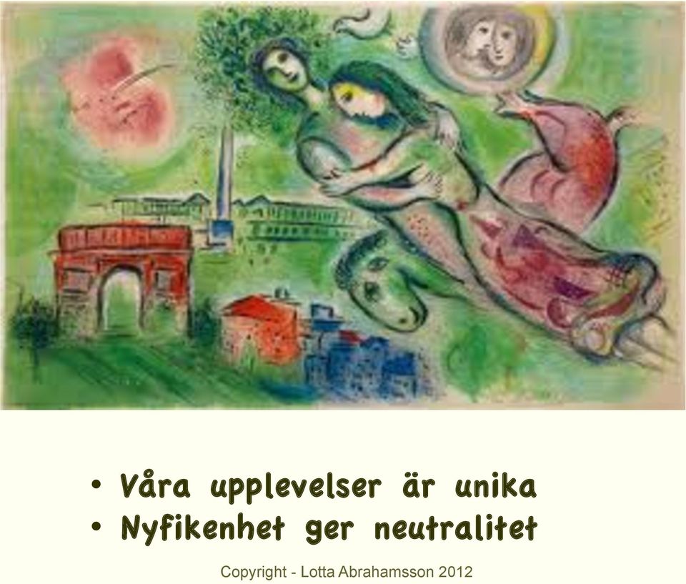 är unika