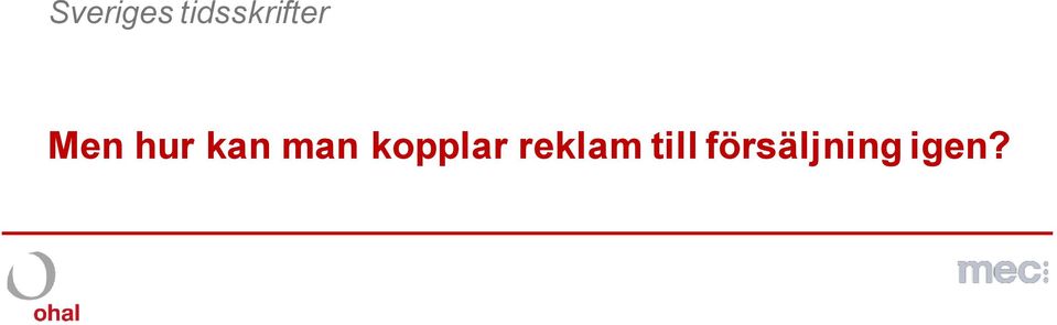 hur kan man