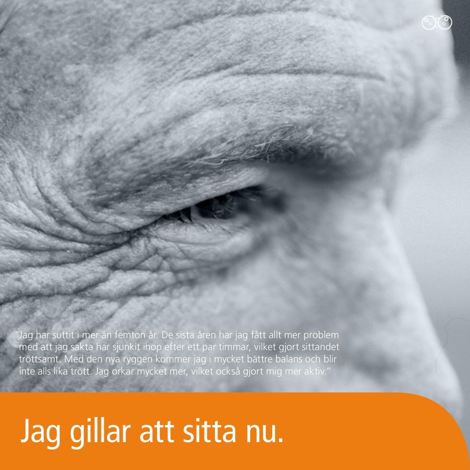 efter ett par timmar, vilket gjort sittandet tröttsamt.