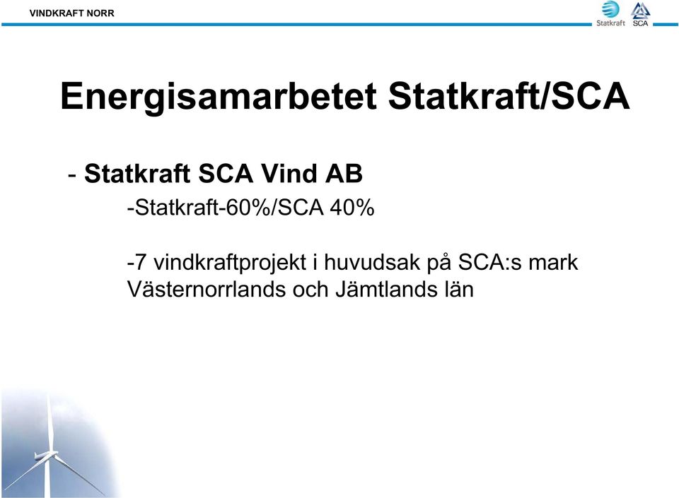 -Statkraft-60%/SCA 40% -7