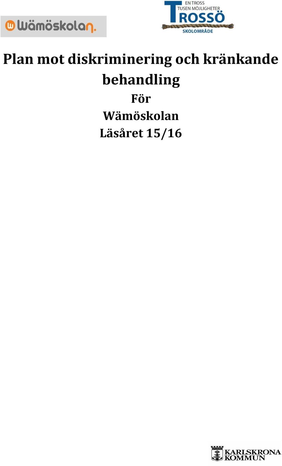kränkande