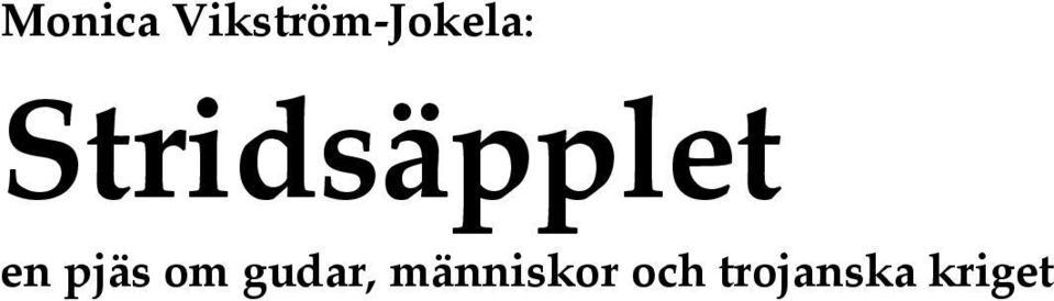 Stridsäpplet en pjäs