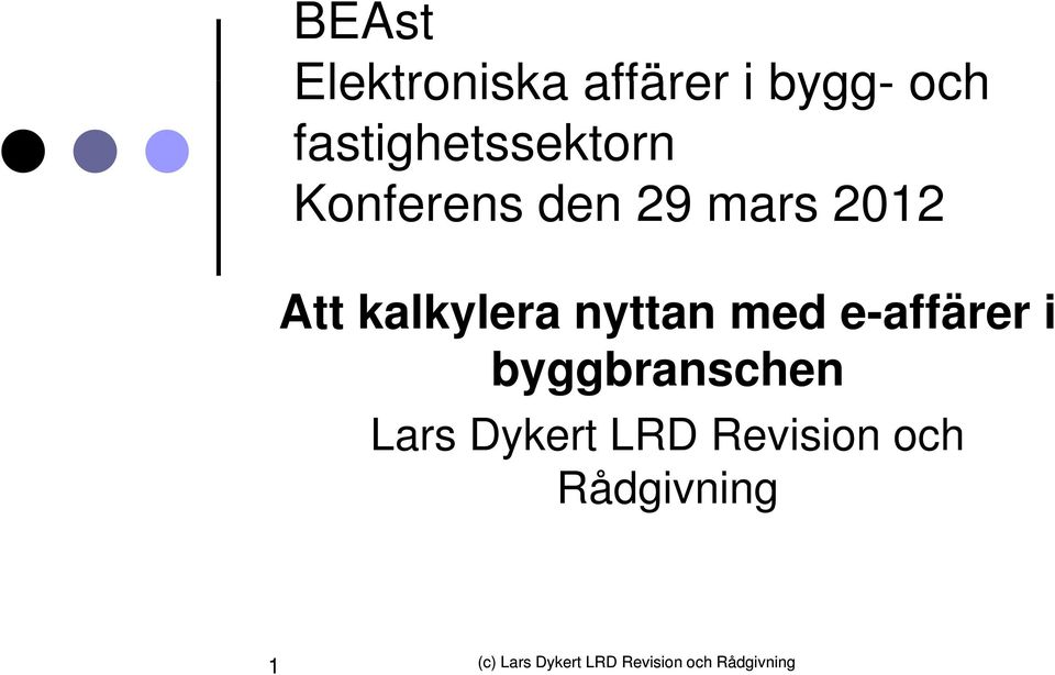 Att kalkylera l nyttan med e-affärer i