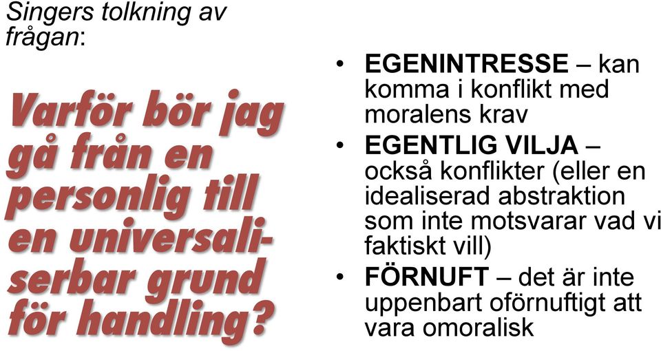 abstraktion som inte motsvarar vad vi faktiskt vill)