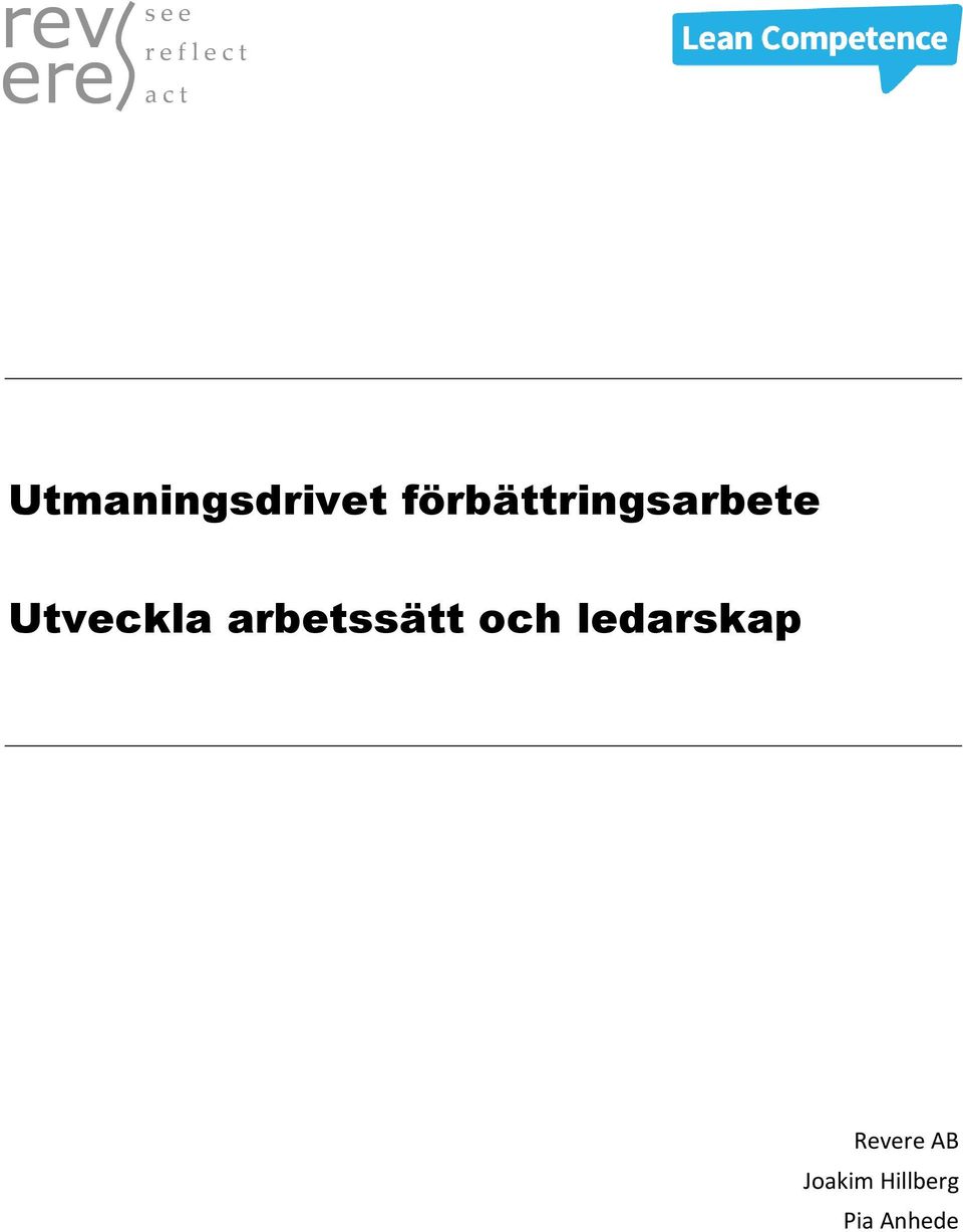 Utveckla arbetssätt och ledarskap