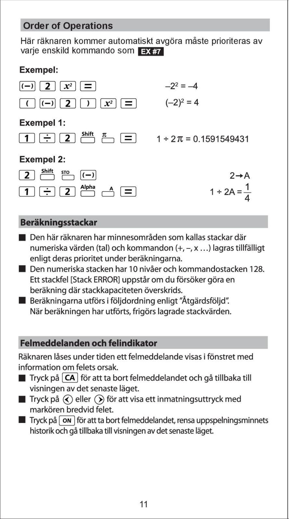 avgöra måste prioriteras av