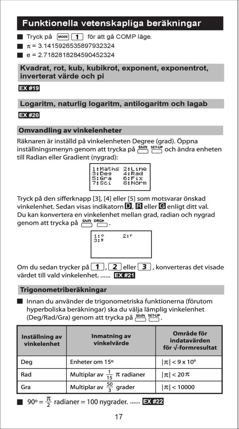gå COMP läge. = 3.