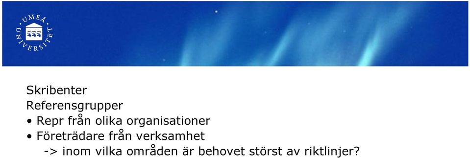 Företrädare från verksamhet ->