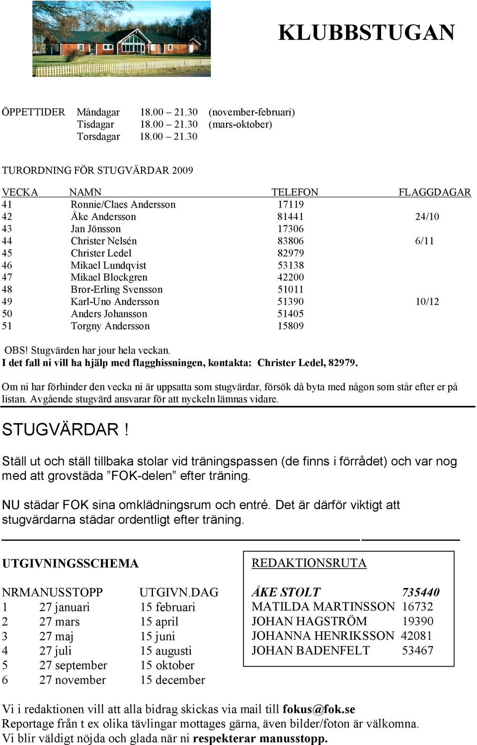 30 (mars-oktober) dagar 18.00 21.