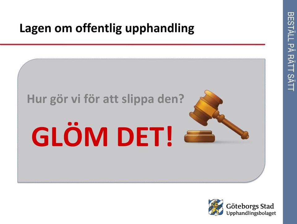 upphandling Hur