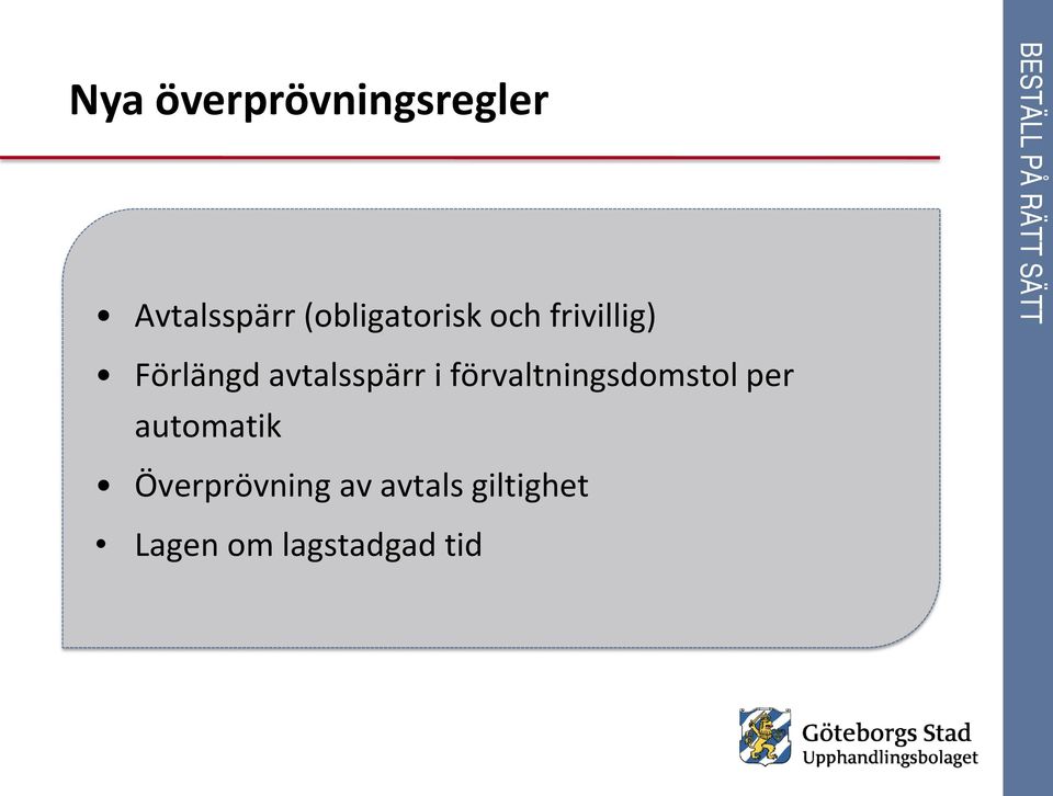 avtalsspärr i förvaltningsdomstol per