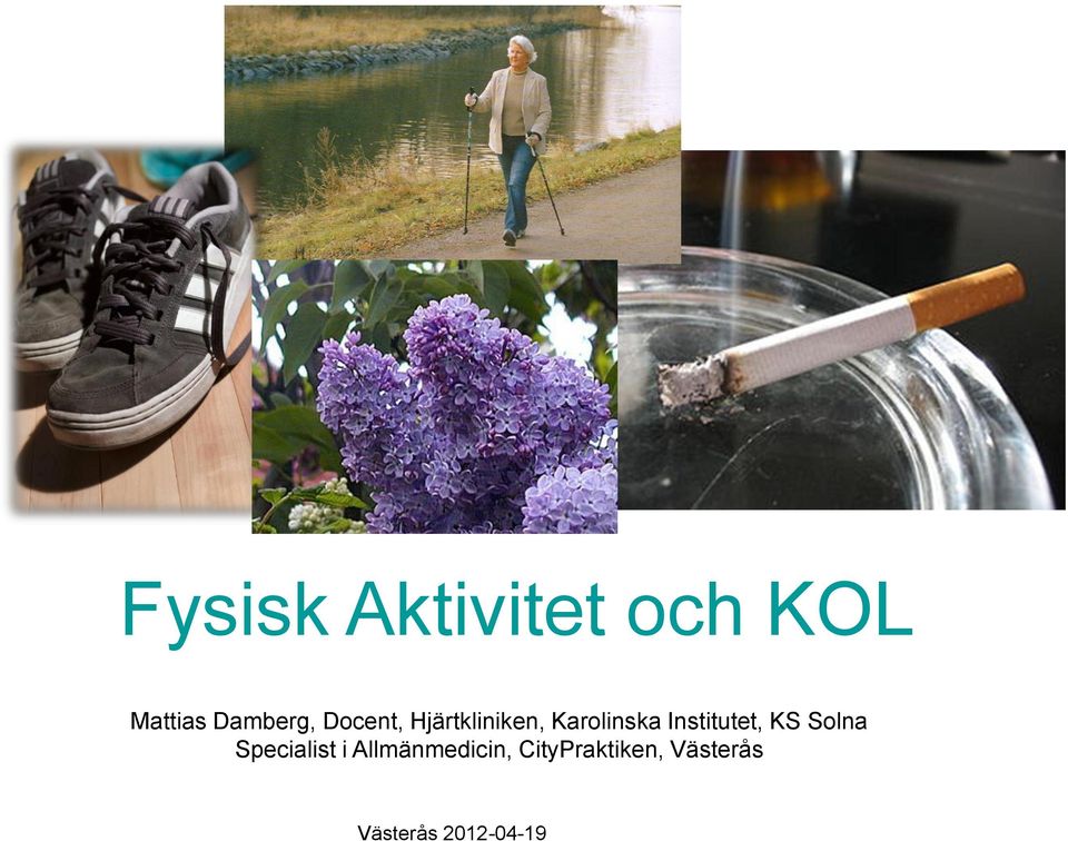 Institutet, KS Solna Specialist i